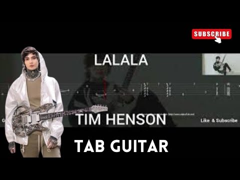 TIM HENSON - LALALA ( TAB GUITAR )