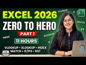 🚀 Zero to Hero in Excel 2026 Tutorial with AI | Complete 11-Hour Excel Masterclass Part- 1