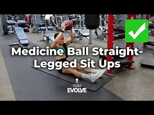 Medicine Ball Straight-Legged Sit-Ups (Tutorial + Tips) | Team Evolve