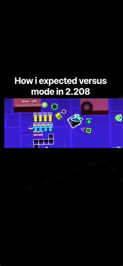How I exepected versus mode in 2.208🔥