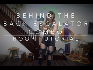 Behind the Back Escalator Combo Tutorial!