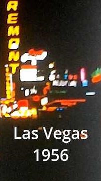 Cruising the Vegas Strip, 1956 — Digitized 8mm Time Capsule #automobile #8mmfilm #las vegas