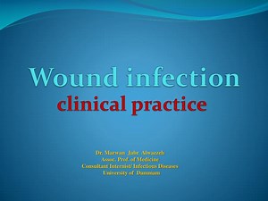 Wound infection clinical practice - SlideServe