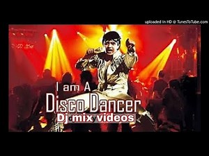 I am Disco Dancer (Back To Dance Mix) (Disco Dancer) - Remix DJ Praveen ft Ryk