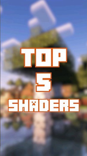 Top 5 Shaders