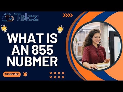 What Is An 855 Number: Navigating Toll-Free Convenience, The Purpose of 855 Numbers.