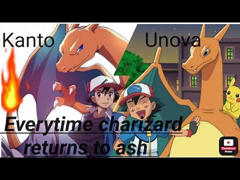 Everytime Charizard returns to Ash All return of Ash's Charizard