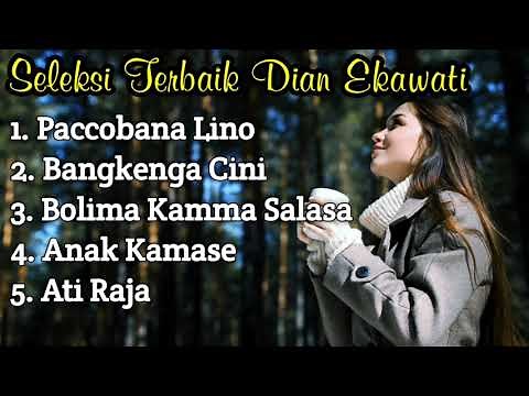 lagu Makassar Dian Ekawati Seleksi Terbaik Full Album Terbaru Dan Terpopuler