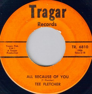 Tee Fletcher - All Because Of You