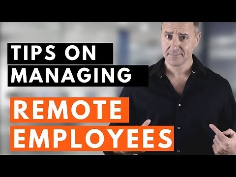 TIPS ON MANAGING REMOTE EMPLOYEES