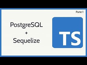 Integrando Typescript com Postgres - Sequelize