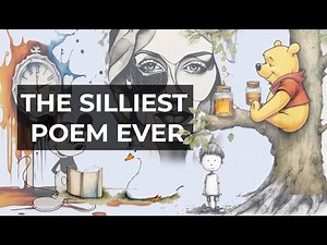 The Silliest Poem Ever | Fun Poem For You & Your Kids (inspired by Shel Silverstein)