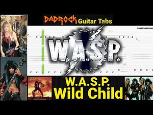 Wild Child - WASP - Guitar + Bass TABS Lesson (Rewind)