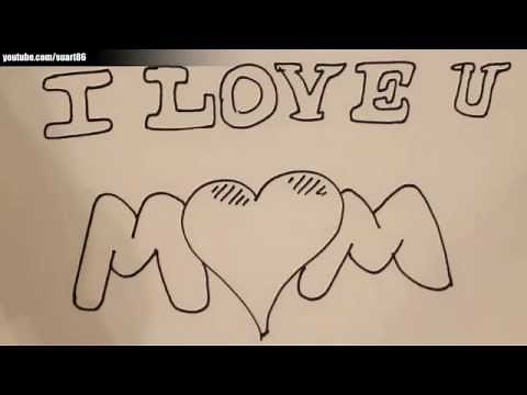 How to draw i love you mom