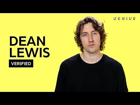 Dean Lewis "Be Alright" Official Lyrics & Meaning | Verified
