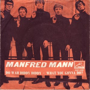 Manfred Mann - Do Wah Diddy Diddy / What you Gonna Do
