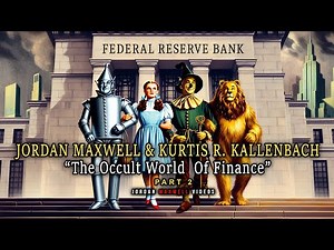 Jordan Maxwell: Jordan Maxwell & Kurtis R. Kallenbach "The Occult World of Finance" - Part 2
