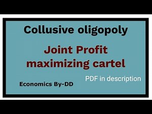 Joint profit maximization cartel | Collusive oligopoly model | Explained with diagram |