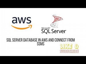 Create SQL SERVER in AWS and connect using SSMS