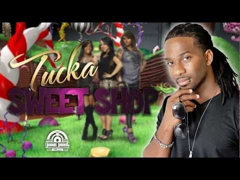 TUCKA - SWEET SHOP ( TuckaTv )