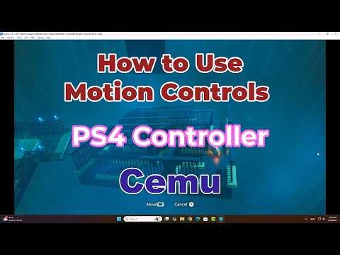 How to Use Motion Controls with PS4 Controller on Cemu Emulator