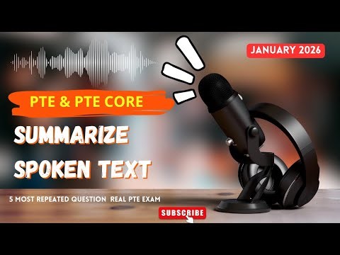 Master PTE Summarize Spoken Text | Prediction Topics Score 79+ | PTE Listening Practice Test