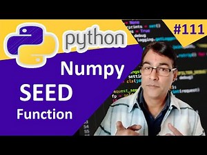 Numpy SEED Function | Python for beginners - 111 | Seed Function in Numpy