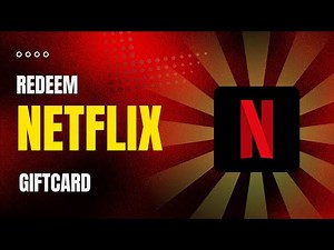 How to Redeem Netflix Giftcard in 2025