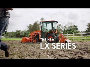 Kubota LX Series: Together We Do More