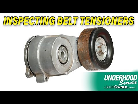 Inspecting Belt Tensioners