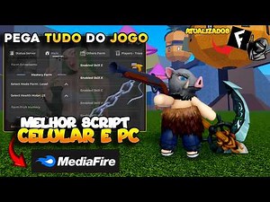 SAIU AGORA!!💥 NOVO SCRIPT BLOX FRUITS PARA CELULAR NOVAS FUNÇÕES AUTO FARM - (MOBILE e PC)