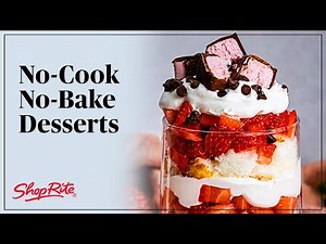2 No-Bake & No-Cook Desserts | ShopRite Grocery Stores