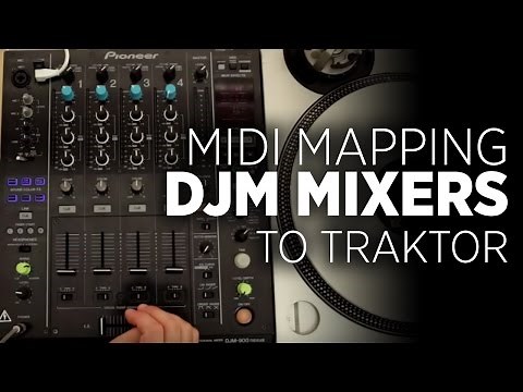 MIDI Mapping A DJM-900's Controls To Traktor