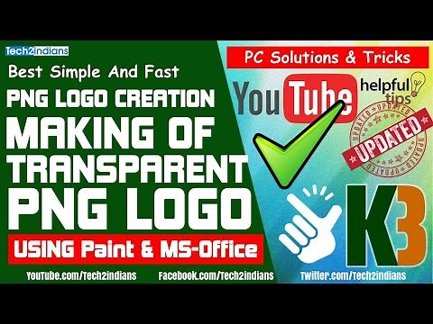 Make Transparent PNG LOGO | Using PAINT/MS-Office | One Minute Process