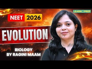 Evolution NEET 2026 Masterclass |By Ragini mam | Biology Important Concepts