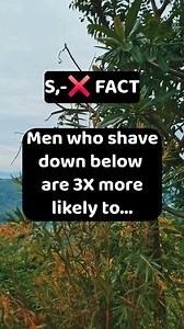 3.1M views · 4.7K reactions | Men who shave down below.......