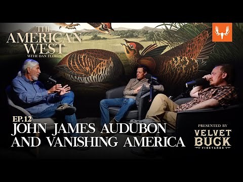 John James Audubon and Vanishing America | The American West Ep. 12