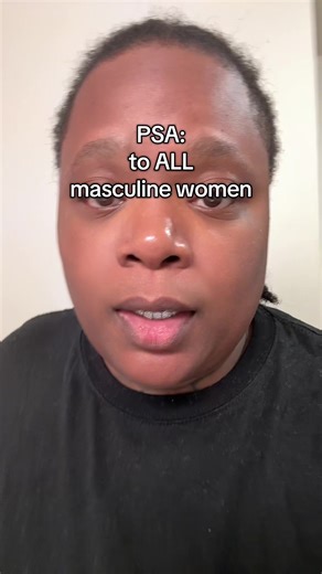 PSA to all Studs and masculine women. I said we don’t “have” to. To each is own but ladies take care of your hygiene as a woman should because we are NOT men. #lesbiansoftiktok #studs #women