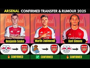 🚨 Arsenal Transfer News | Confirmed Transfers & Rumours summer 2025 ✅ Zubimendi, Sesko, V.Gyökeres..