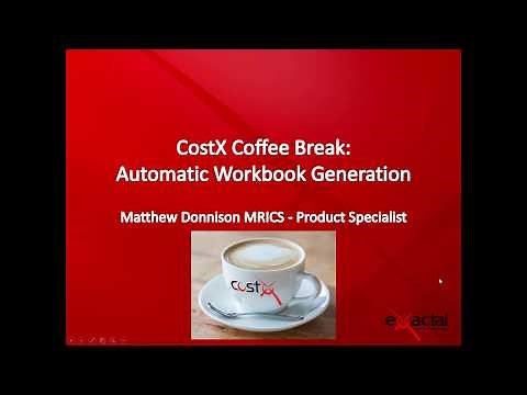 CostX Coffee Break Webinar - Automatic Workbook Generation