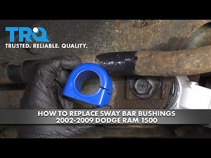 How to Replace Sway Bar Bushings 2002-09 Dodge RAM 1500 Truck