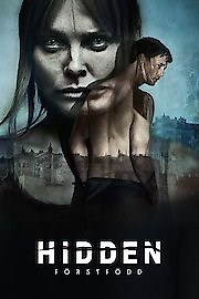 Watch Hidden: First Born Season 1 Episode 8 - Episode 8