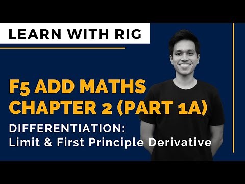 [ADD MATHS] Form 5 Chapter 2 - Differentiation Part 1a (Limit & First Principle) | KSSM