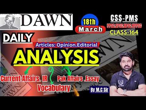 DAWN Newspaper Analysis | 18 March 2026 | Topics for CSS/PMS Exams Preparation