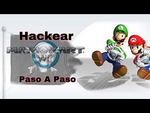 TUTORIAL Como Hackear Mario Kart Wii Paso A Paso
