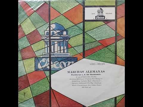 German Miitary Marches Compilation [30 min], LP Marchas Alemanas 🇨🇱Chile