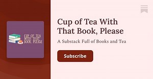 Fake Book Club Podcast | Cup of Tea With That Book, Please | Substack