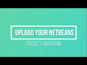 Upload Your NetBeans Project on GitHub
