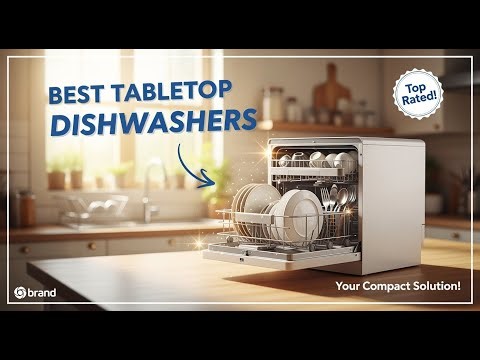 TOP 5 Best Tabletop Dishwashers for Kitchen 2026