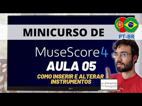 MuseScore 4 - Aula 05: Como inserir e alterar instrumentos na partitura #tutorial